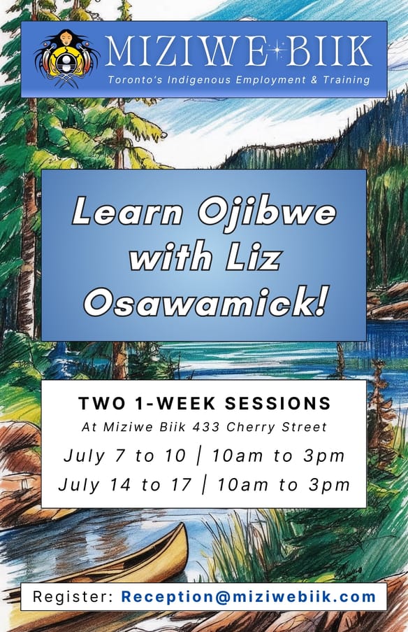 Learn Ojibwe with Liz Osawamick 🛶 July 7 to 10
